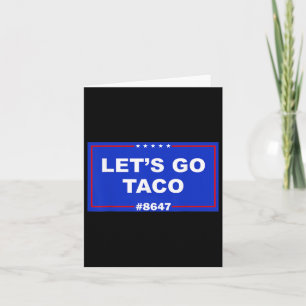 Let's Go Taco Shirt Let's Go Taco 41 Card