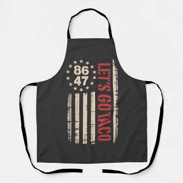 Let's Go TACO Trump Always Chickens Out Apron (Front)