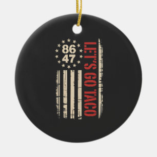 Let's Go TACO Trump Always Chickens Out Ceramic Tree Decoration