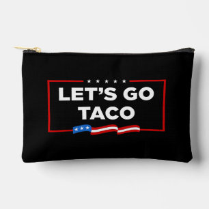 Let's Go Taco Trump Always Chickens Out Funny Accessory Pouch