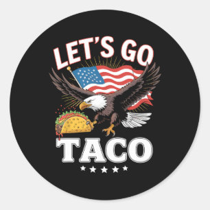 Let's Go Taco Us Flag Eagle For Men And Women 2  Classic Round Sticker