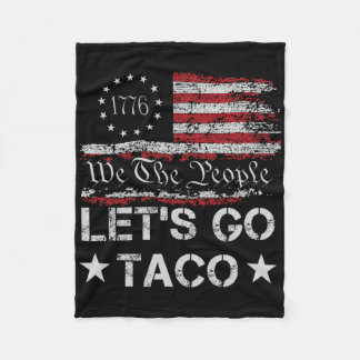 Let's Go Taco Us Flag We The People Retro Men Wome Fleece Blanket