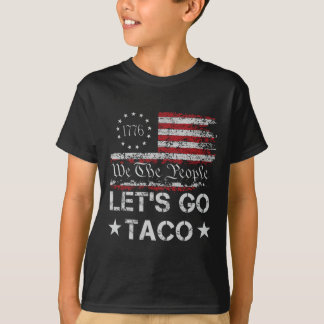 Let's Go Taco Us Flag We The People Retro Men Wome T-Shirt