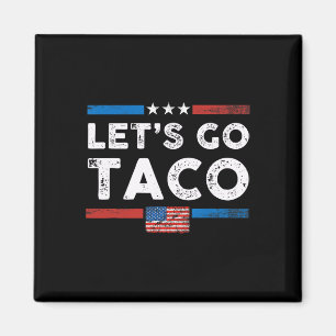 Let's Go Taco - Vintage 1 Magnet