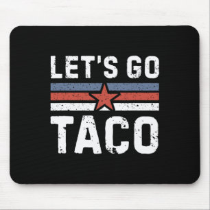 Let's Go Taco - Vintage 2  Mouse Pad
