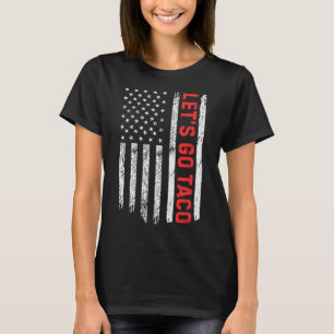 Let's Go Taco - Vintage  T-Shirt