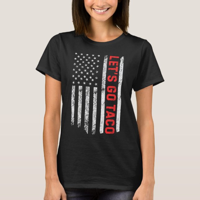 Let's Go Taco - Vintage  T-Shirt (Front)