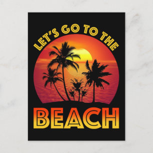 Let's Go To The Beach Postcard