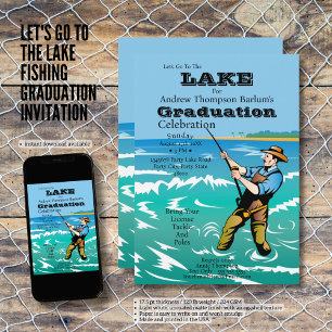 Let's Go To The Lake Fishing Graduation  Invitation