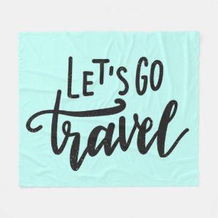 Let's Go Travel Fleece Blanket