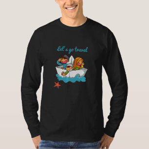 Let's Go Travel The Ocean Toy Paper Boat T-Shirt