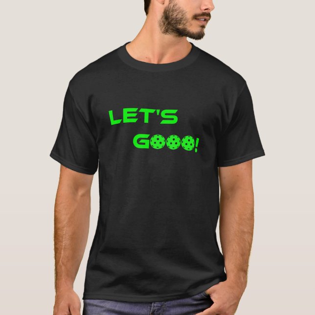 Lets Go Vamos Pickleball  for men women kids T-Shirt (Front)