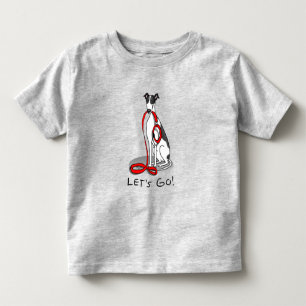 Let's Go! (walk) Greyhound Dog (black white) Funny Toddler T-Shirt