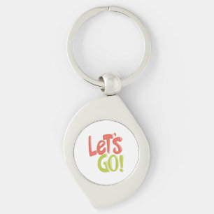 LET'S GOOOOO! 🔥 Time to Slay – LET'S GO! Locked I Key Ring