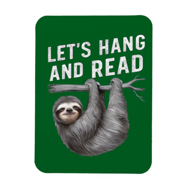 Let's Hang and Read Funny Book Reading Lovers   Magnet (Vertical)