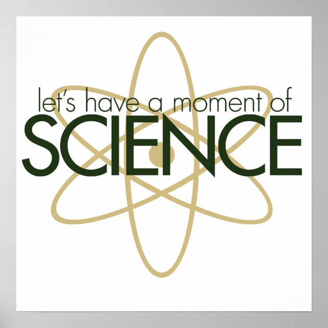 Let's have a moment of SCIENCE Poster (Front)