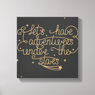 Lets Have Adventures Canvas Print