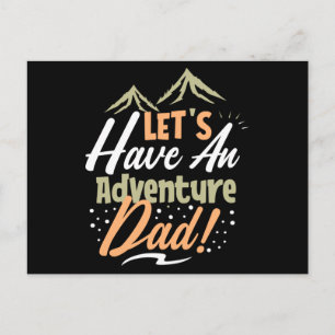 Let's Have an Adventure Dad Postcard