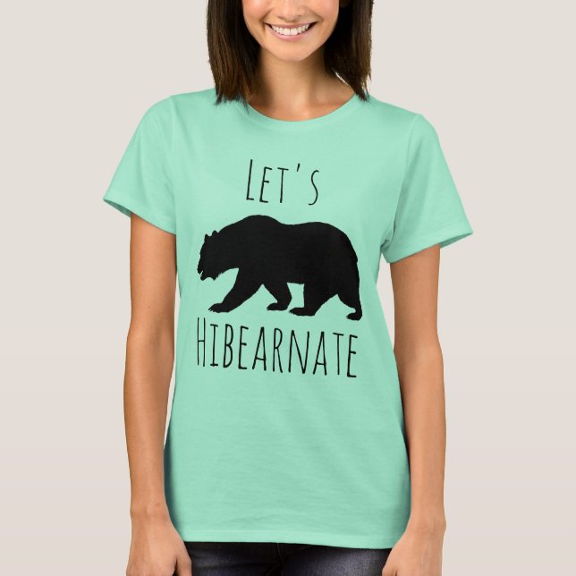 Let's Hibearnate Black Bear Silhouette T-Shirt (Front)