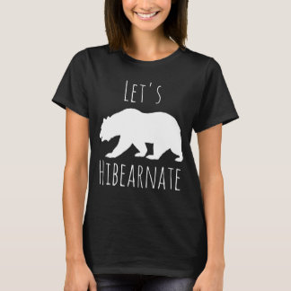 Let's Hibearnate White Bear Silhouette T-Shirt
