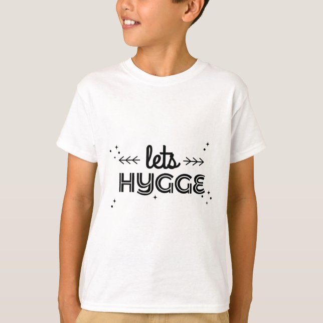 lets hygge T-Shirt (Front)