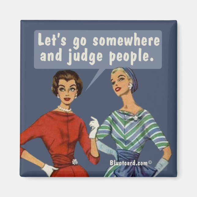 Let's Judge Magnet (Front)