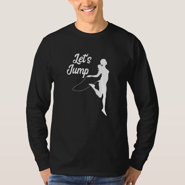 Let's Jump Gym Rope Jumping Cardio Training Skippi T-Shirt (Front)