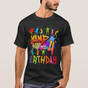 Lets Jump Its My 4th Birthday Trampoline Bday Matc T-Shirt