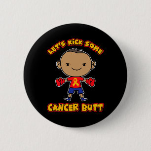 Lets Kick Some Cancer Butt Childhood Cancer Awaren 6 Cm Round Badge