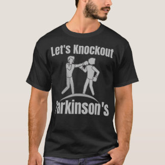 Lets Knockout Parkinsons Disease Silver T-Shirt