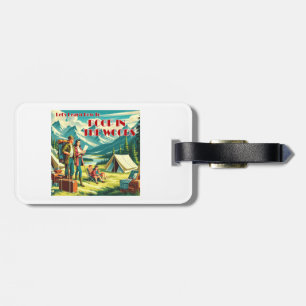 Let's Learn How To Poop In The Woods Camping Luggage Tag