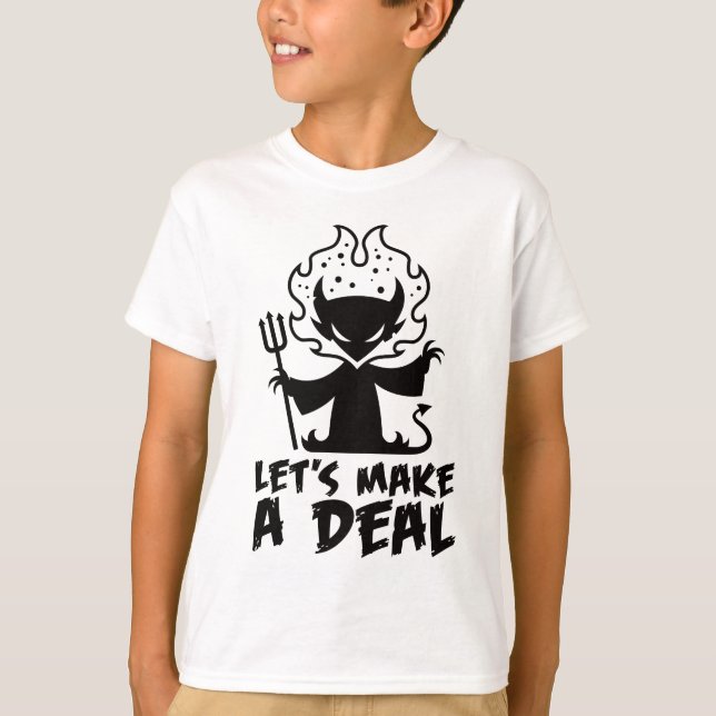 Let's Make A Deal With The Devil T-Shirt (Front)