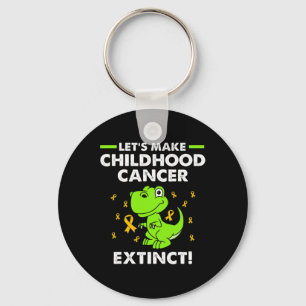 Lets Make Childhood Cancer Extinct Dinosaur Childh Key Ring