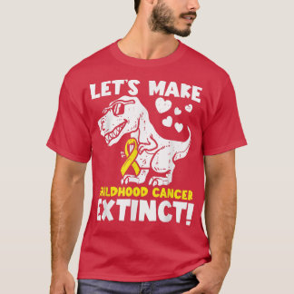 Lets Make Childhood Cancer Extinct Dinosaurs Ribbo T-Shirt