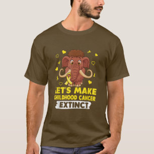Let's Make Childhood Cancer Extinct Mamuthus Yello T-Shirt