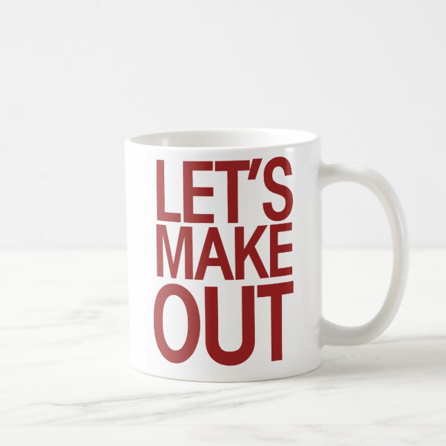 Let's Make Out Coffee Mug (Right)