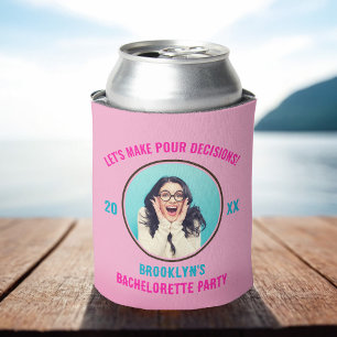Let's Make Pour Decisions Bachelorette Party Can Cooler