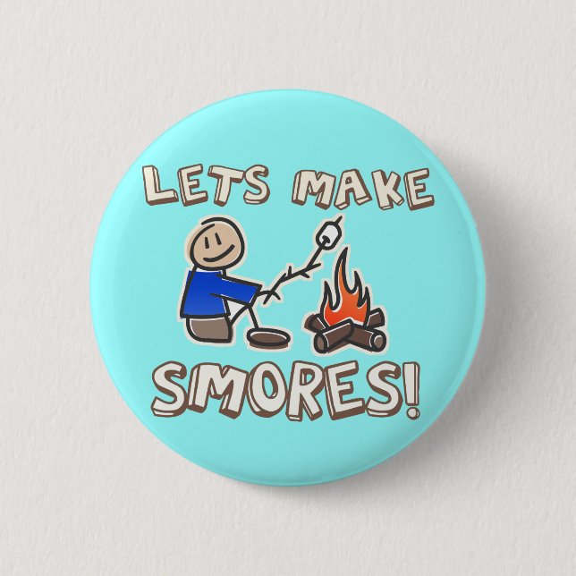 Lets make S'mores! 6 Cm Round Badge (Front)