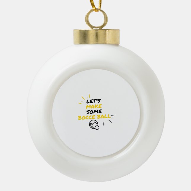 Let's make some bocce ball ceramic ball christmas ornament (Front)