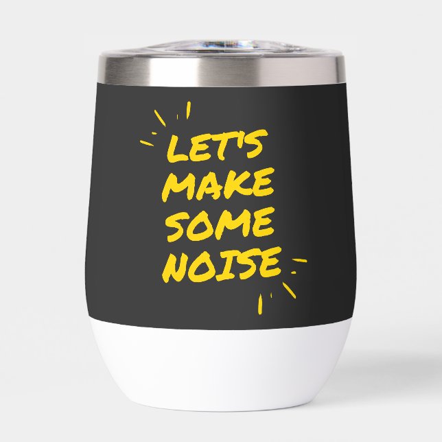 let's make some noise (Front)