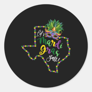 Let's Mardi Gras Yall Texas Galveston Souvenir Gif Classic Round Sticker