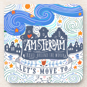 Let's Move To Amsterdam Coaster