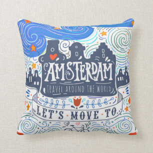 Let's Move To Amsterdam Cushion