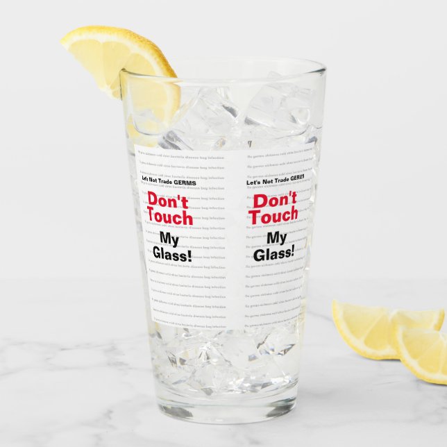 Let's Not Trade GERMS With Background List Glass (Front Ice)