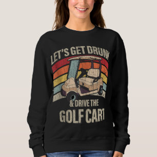 Lets Par Funny Golf Player Gift Sweatshirt