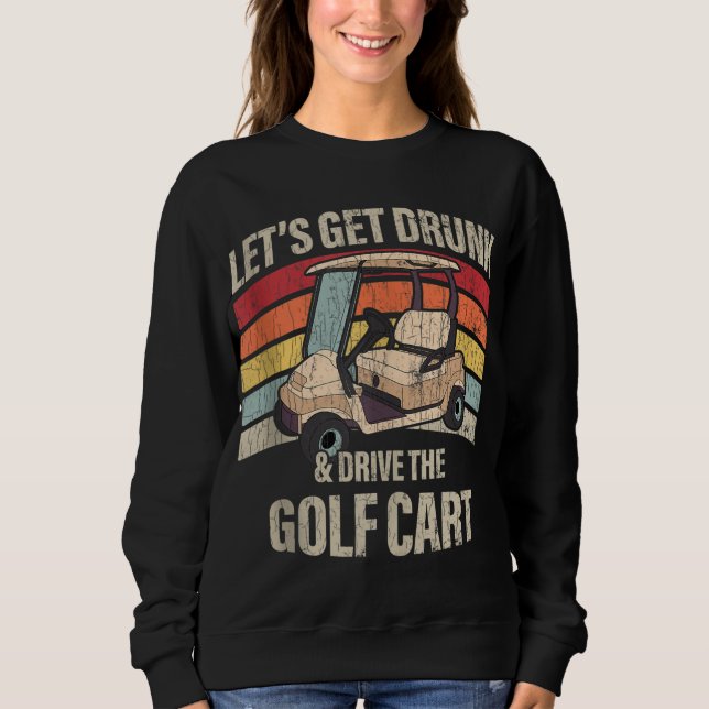 Lets Par Funny Golf Player Gift Sweatshirt (Front)