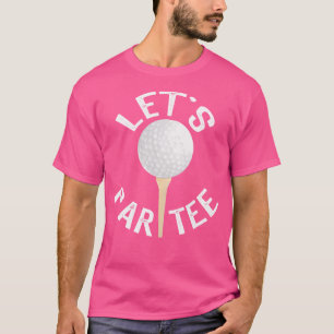 Let'S Par Funny Golf Pun T-Shirt