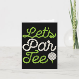 Let's Par Golf Player Golfer Dad Papa Men Funny Card