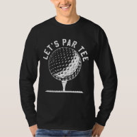 Let's Par Let's Party Golf Joke Funny Golf