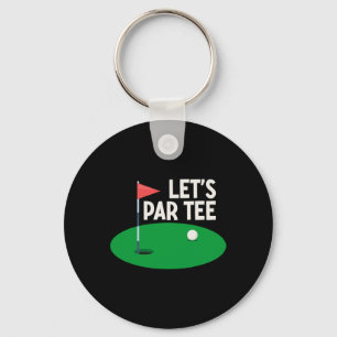 Let's Par Tee Funny Golf Gifts Golfer Girl Women P Key Ring